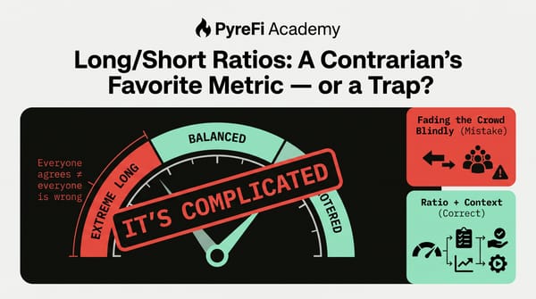 Long/Short Ratios: A Contrarian's Favorite Metric